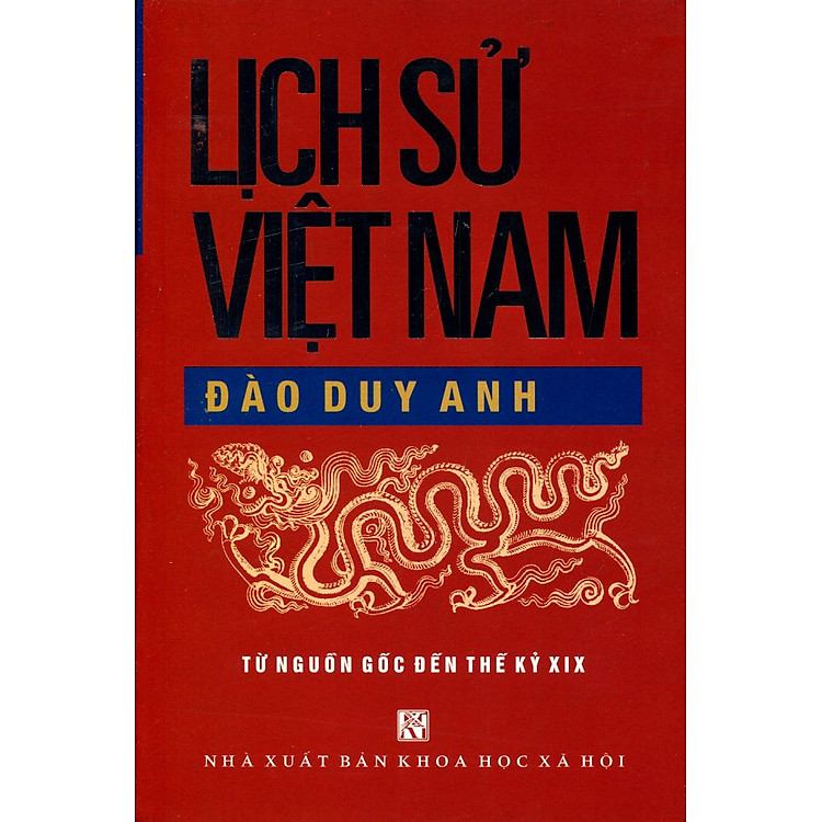 Sách Lịch Sử Việt Nam (Từ Nguồn Gốc Đến Thế Kỷ XIX)