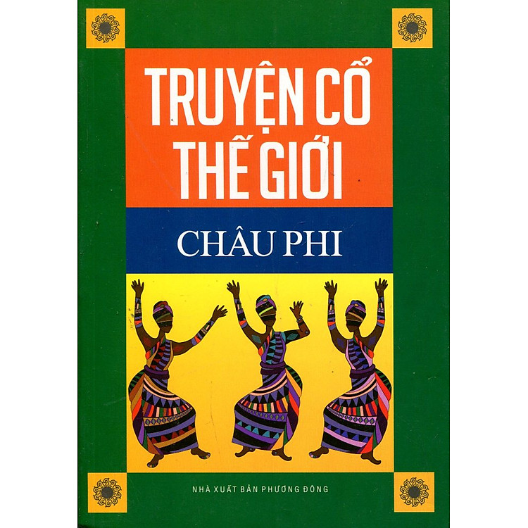 Truyện Cổ Thế Giới - Châu Phi