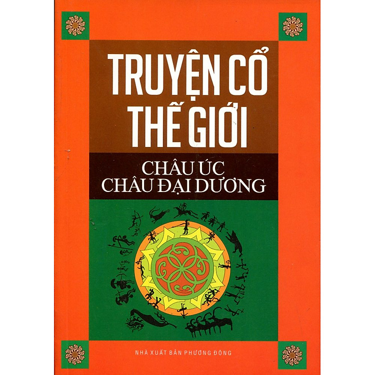Truyện Cổ Thế Giới - Châu Úc Và Đại Dương