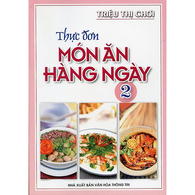 Sách Thực Đơn Món Ăn Hàng Ngày -Tập 2