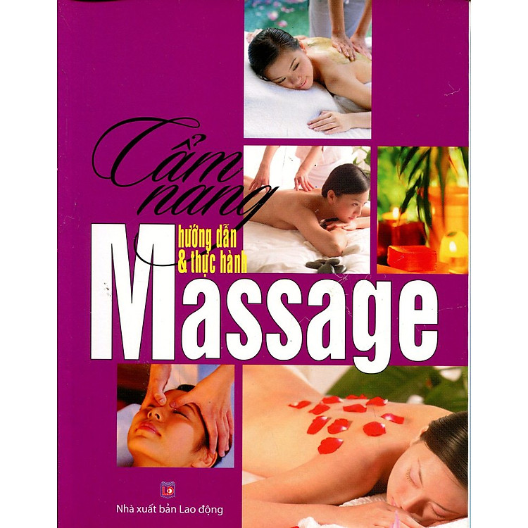 Sách Cẩm Nang Hướng Dẫn Và Thực Hành Massage