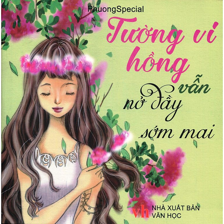 Sách Tường Vi Hồng Vẫn Nở Đầy Sớm Mai