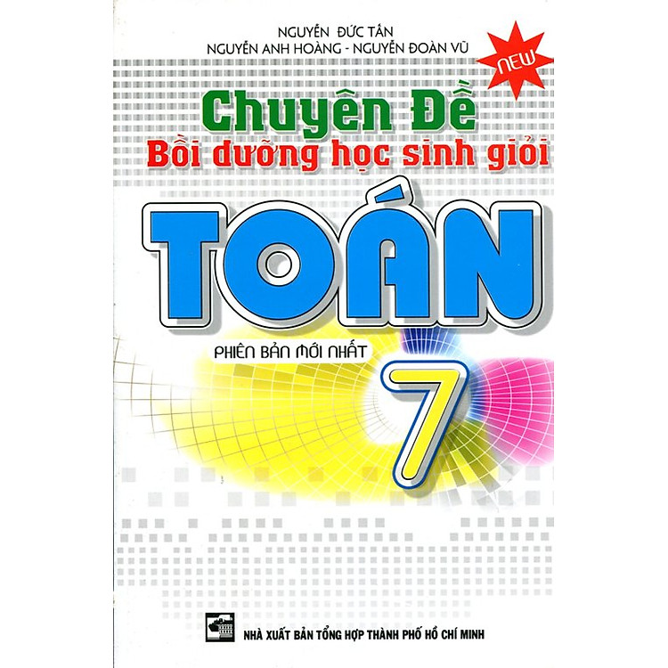 Sách Chuyên Đề Bồi Dưỡng Học Sinh Giỏi Toán Lớp 7