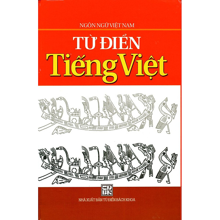 Từ Điển Tiếng Việt (Ngôn Ngữ Việt Nam)
