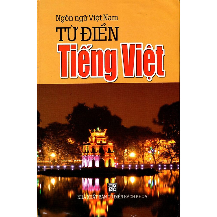 Từ Điển Tiếng Việt (Ngôn Ngữ Việt Nam - 2014)