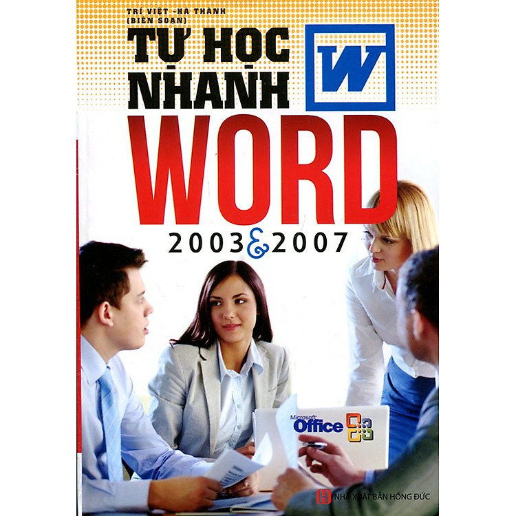Sách Tự Học Nhanh Word 2003 - 2007 (Tái Bản 2015)