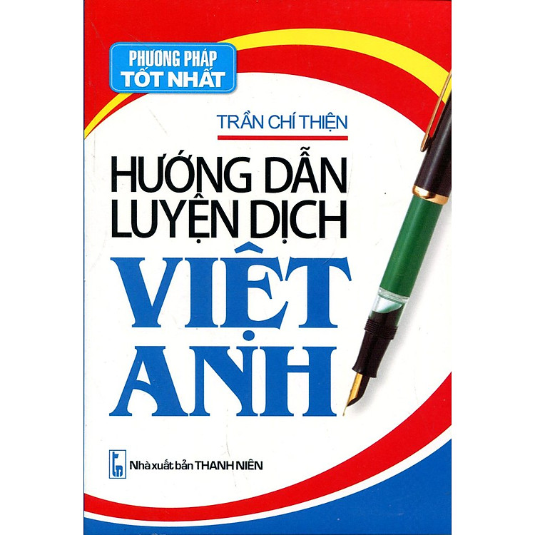 Sách Hướng Dẫn Luyện Dịch Việt - Anh