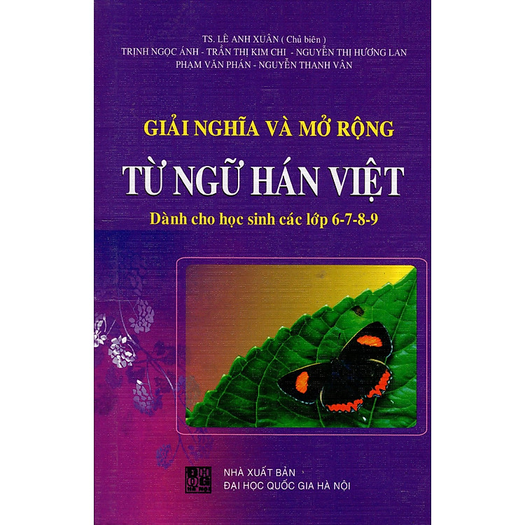 Giải Nghĩa Và Mở Rộng Từ Ngữ Hán Việt