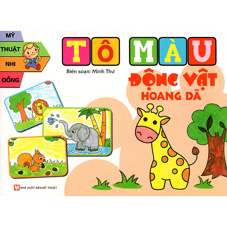 Mỹ Thuật Nhi Đồng – Tô Màu Động Vật Hoang Dã