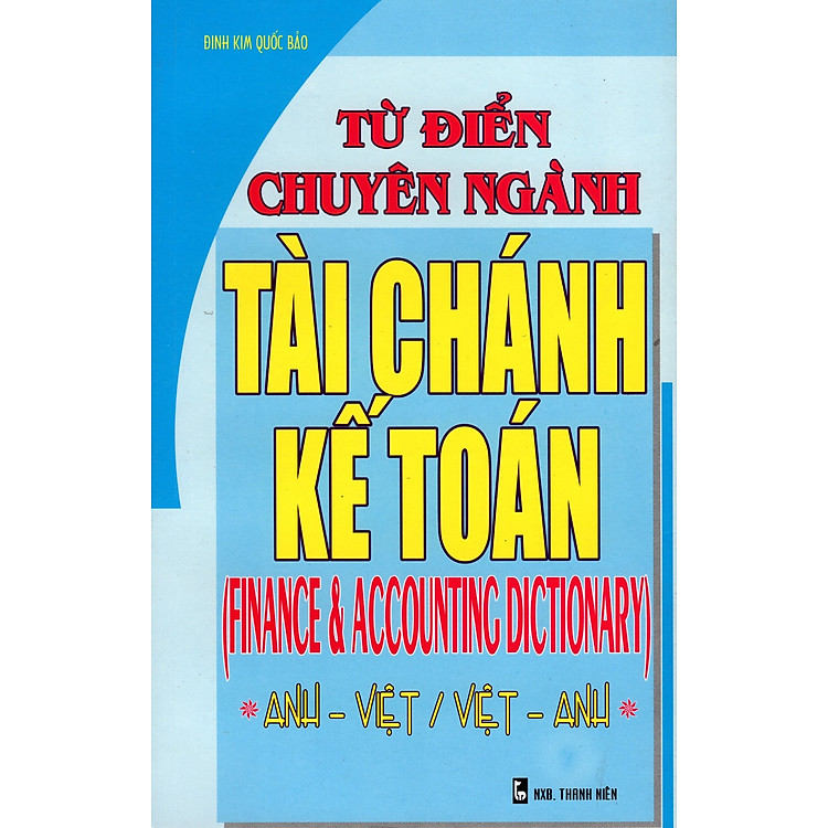 Sách Từ Điển Chuyên Ngành Tài Chính Kế Toán