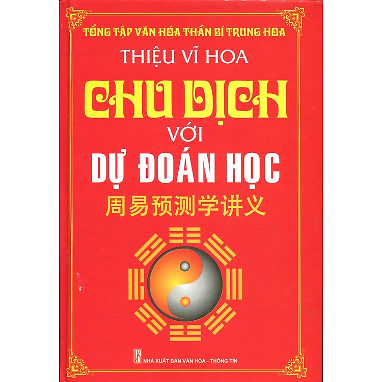 Sách Chu Dịch Với Dự Đoán Học