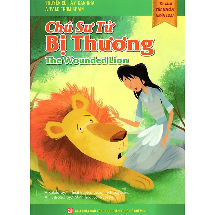 Tủ Sách Túi Khôn Nhân Loại - Chú Sư Tử Bị Thương (Song Ngữ Anh - Việt)