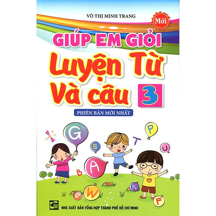 Sách Giúp Em Giỏi Luyện Từ Và Câu Lớp 3