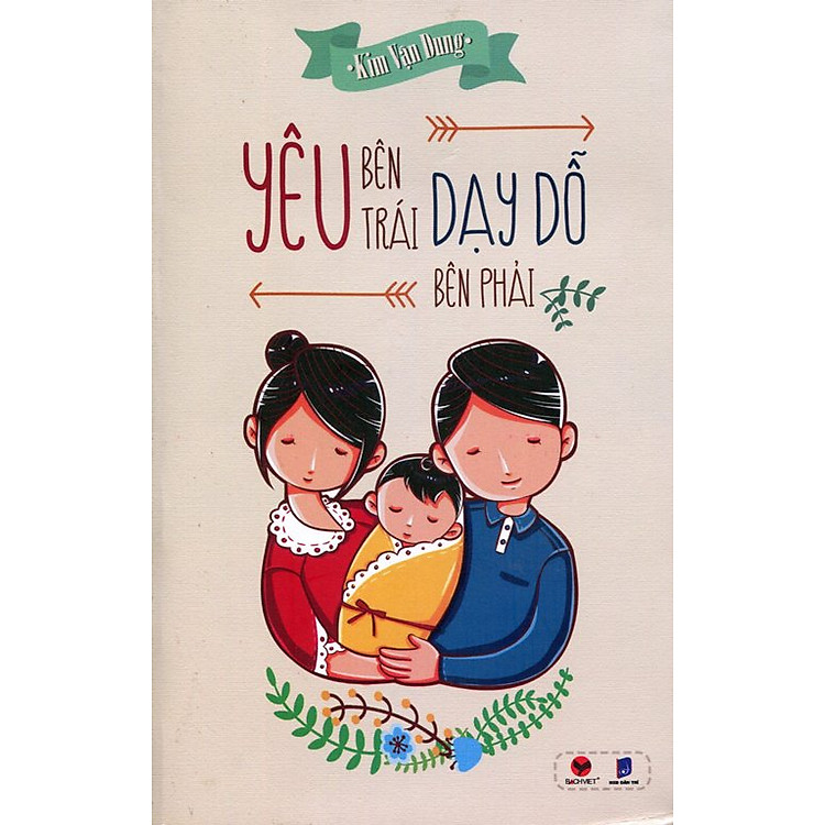 Sách Yêu Bên Trái Dạy Dỗ Bên Phải