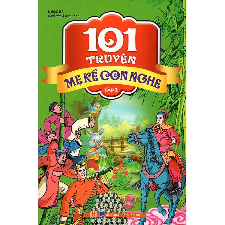101 Truyện Mẹ Kể Con Nghe (Tập 2)