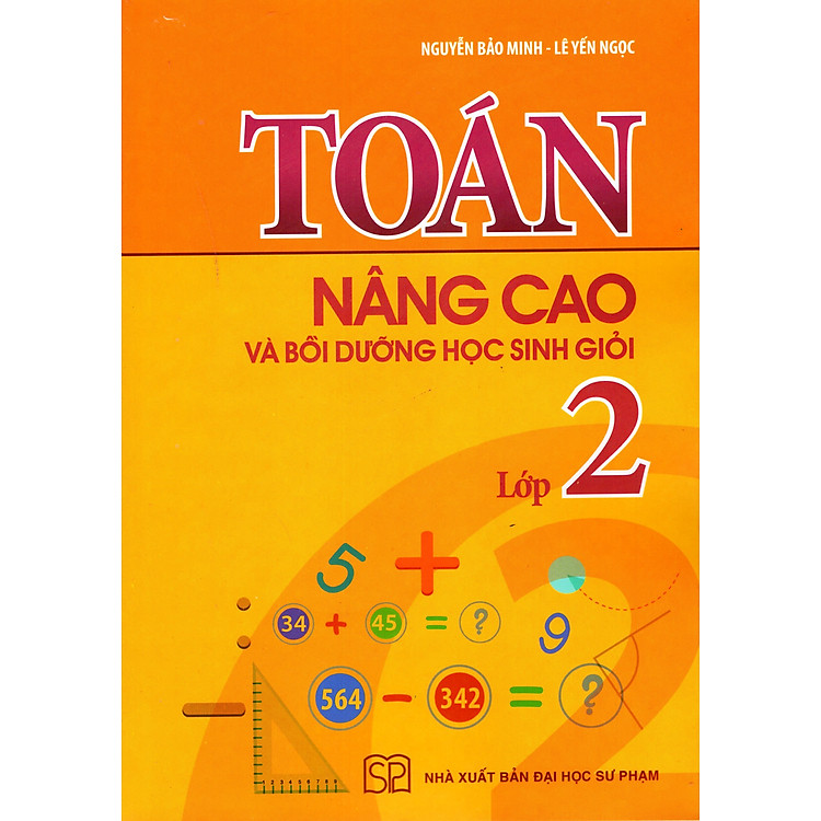 Sách Toán Nâng Cao & Bồi Dưỡng Học Sinh Giỏi Lớp 2
