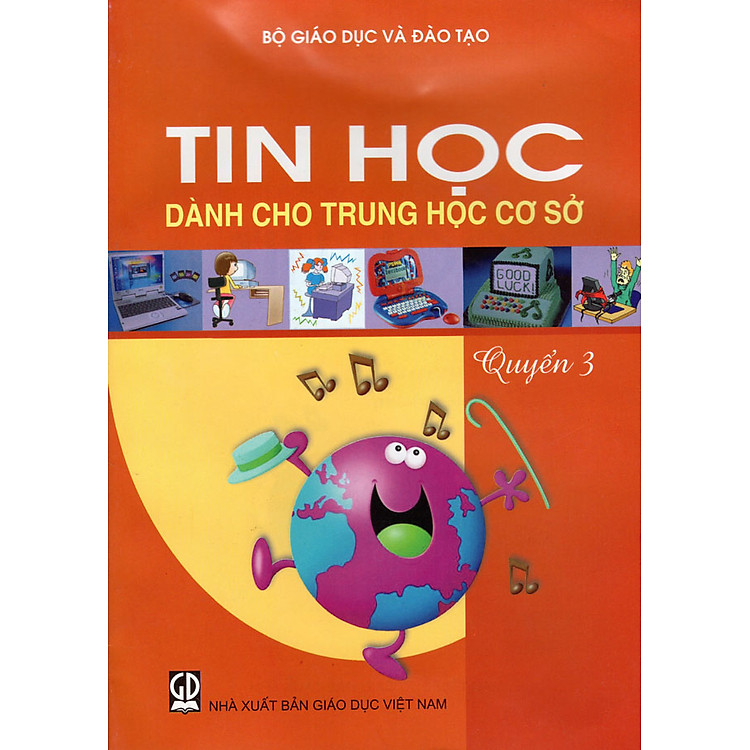 Sách Tin Học Dành Cho Trung Học Cơ Sở (Quyển 3)
