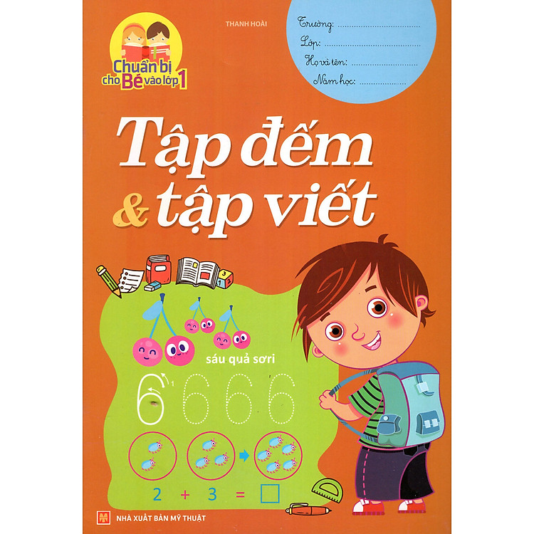 Sách Chuẩn Bị Cho Bé Vào Lớp 1 - Tập Đếm & Tập Viết