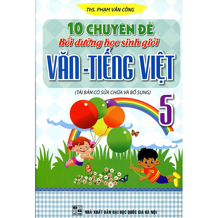 Sách 10 Chuyên Đề Bồi Dưỡng Học Sinh Giỏi Văn - Tiếng Việt Lớp 5