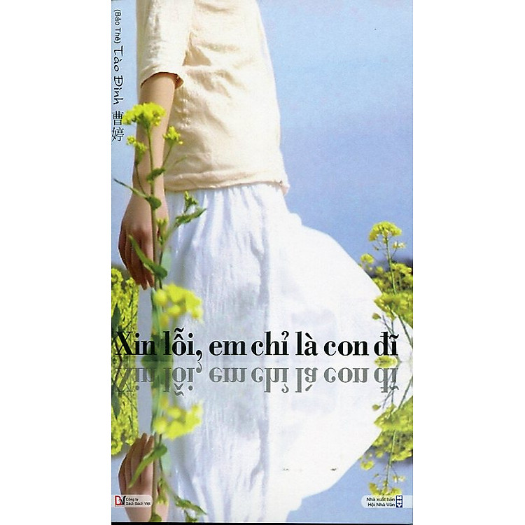 Sách Xin Lỗi Em Chỉ Là Con Đĩ! (Tái Bản)