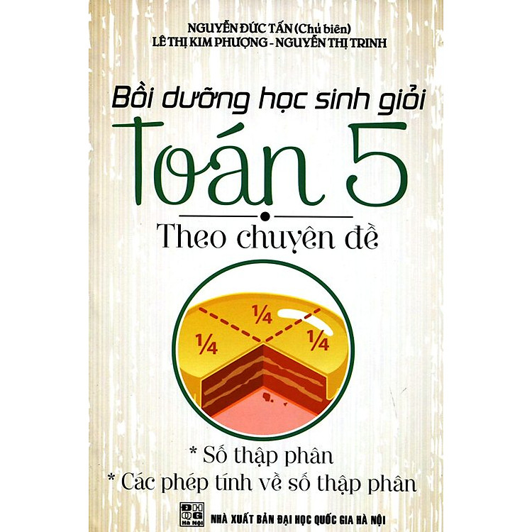 Sách Bồi Dưỡng Học Sinh Giỏi Toán Lớp 5 (Số Thập Phân)