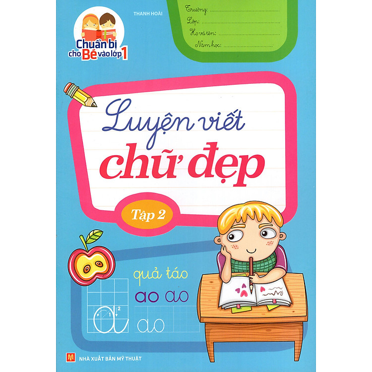 Sách Chuẩn Bị Cho Bé Vào Lớp 1 - Luyện Viết Chữ Đẹp (Tập 2)