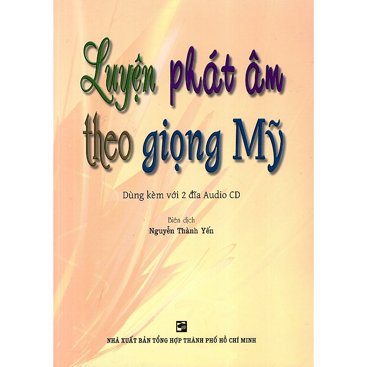 Luyện Phát Âm Theo Giọng Mỹ – Kèm 2 CD