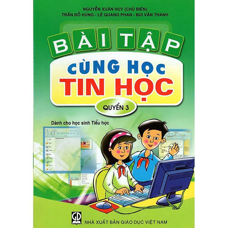 Sách Bài Tập Cùng Học Tin Học (Quyển 3)