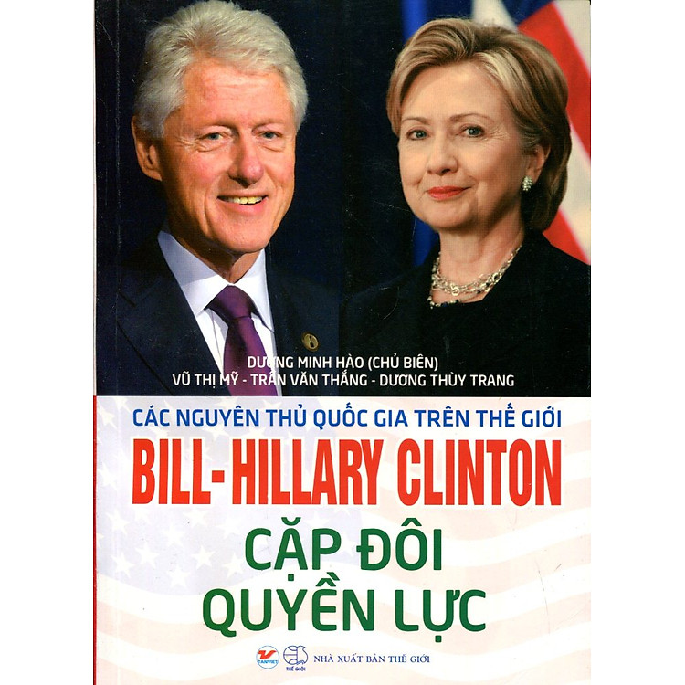 Sách Bill - Harry Clinton Cặp Đôi Quyền Lực