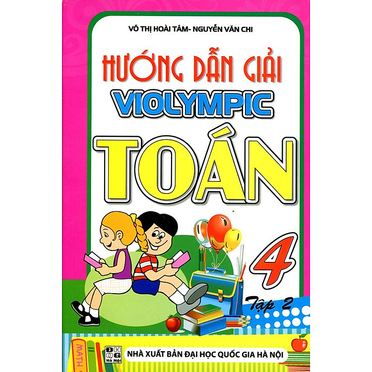 Sách Hướng Dẫn Giải Toán Violympic Lớp 4 (Tập 2)