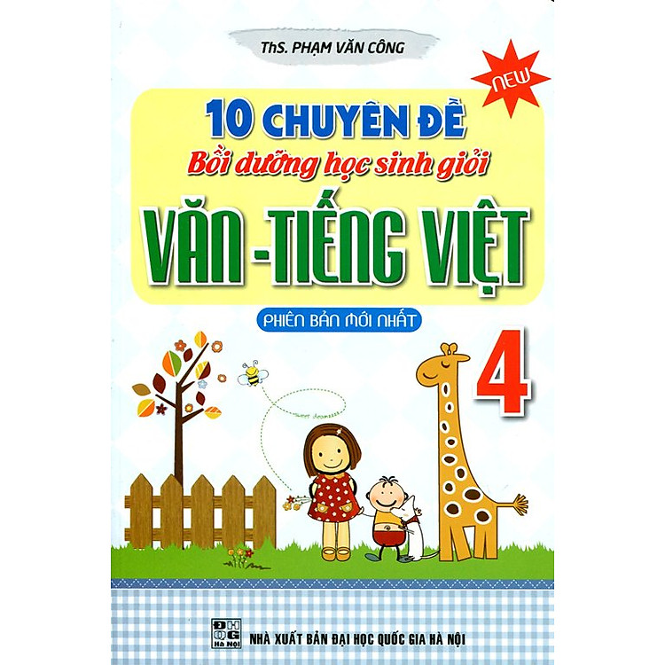 Sách 10 Chuyên Đề Bồi Dưỡng Học Sinh Giỏi Văn - Tiếng Việt Lớp 4