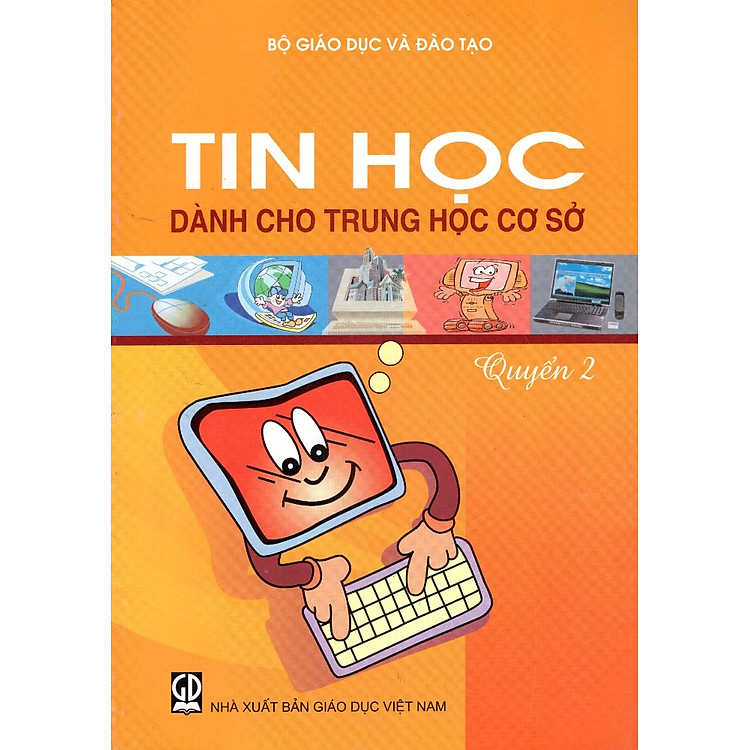 Sách Tin Học Dành Cho Trung Học Cơ Sở (Quyển 2) (2016)