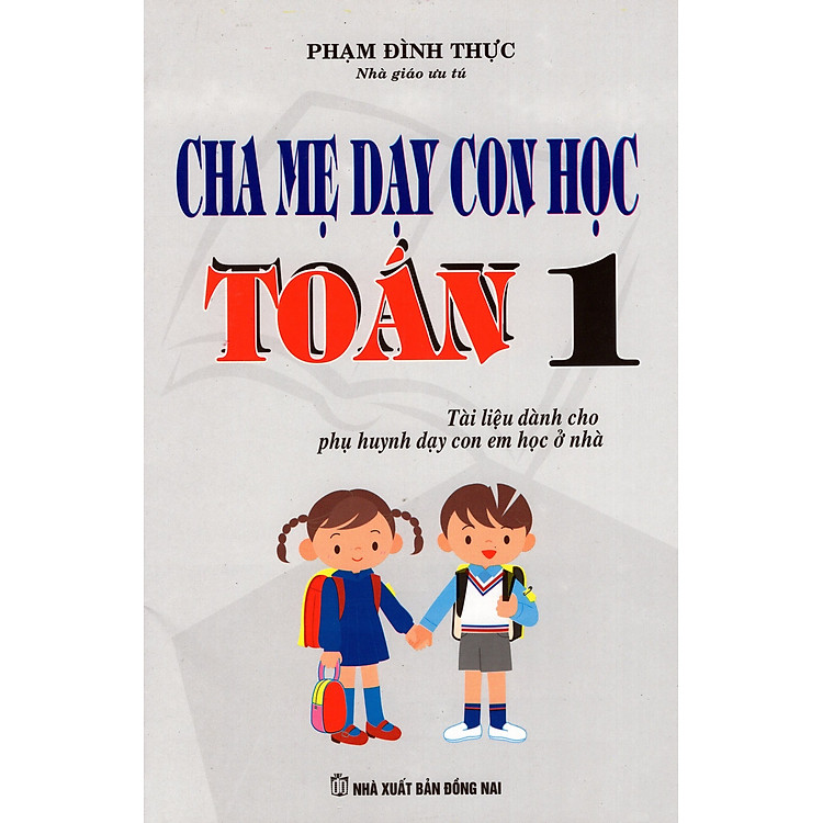 Sách Cha Mẹ Dạy Con Học Toán Lớp 1