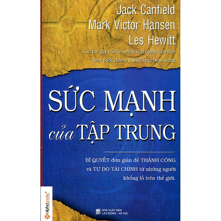 Sách Sức Mạnh Của Tập Trung (Tái Bản 2012)