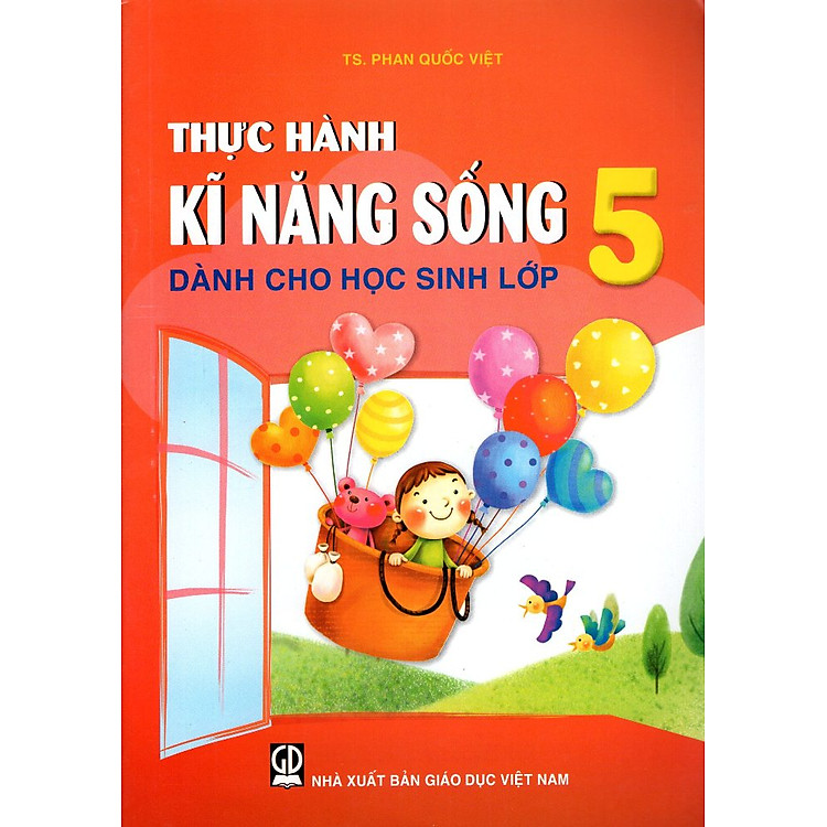 Sách Thực Hành Kĩ Năng Sống Dành Cho Học Sinh Lớp 5 (2016)