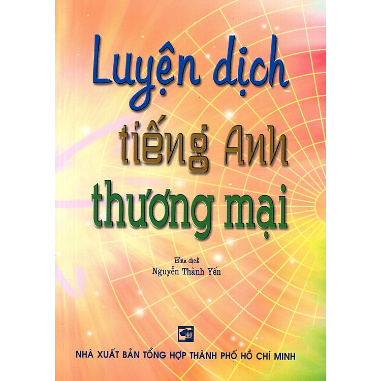 Sách Luyện Dịch Tiếng Anh Thương Mại