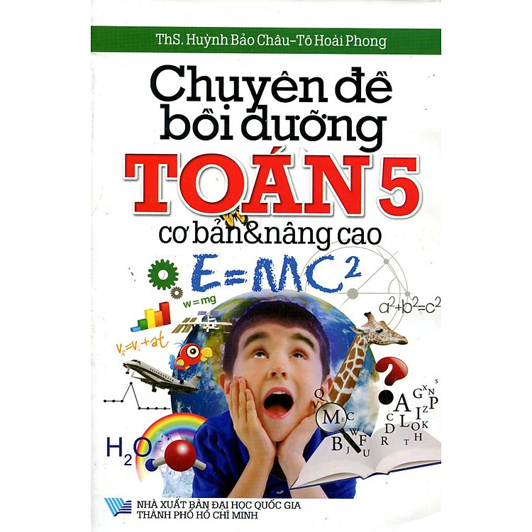 Sách Chuyên Đề Bồi Dưỡng Toán Cơ Bản Và Nâng Cao Lớp 5