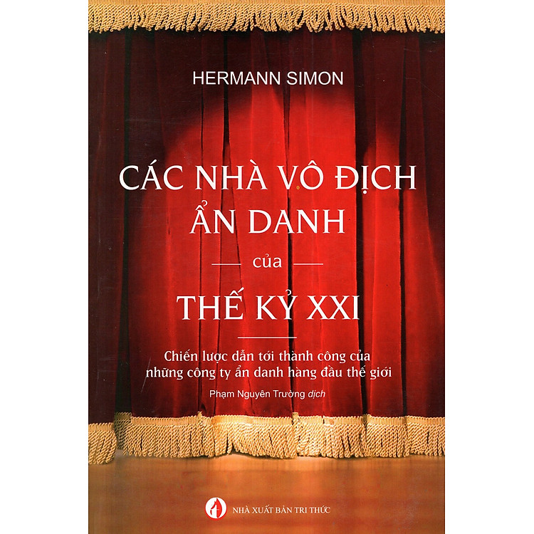 Các Nhà Vô Địch Ẩn Danh Của Thế Kỷ XXI (Sách Tái Bản)