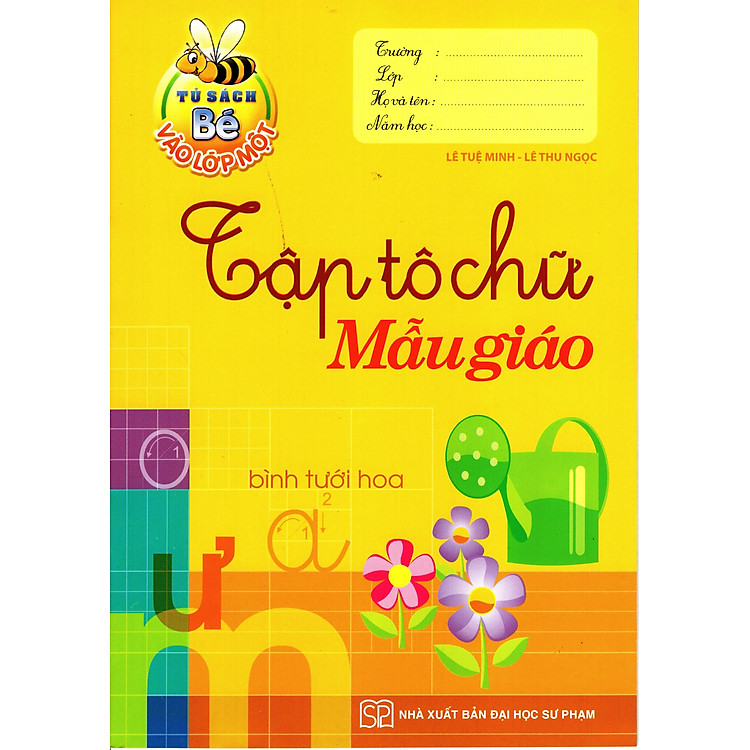 Sách Bé Vào Lớp Một - Tập Tô Chữ Mẫu Giáo