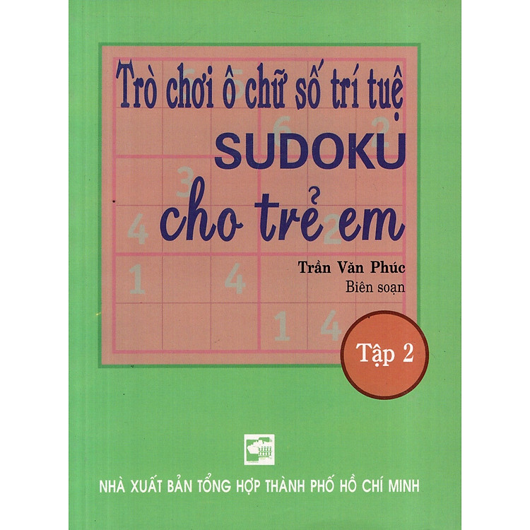 Sách Trò Chơi Ô Chữ Trí Tuệ Sudoku Cho Trẻ Em (Tập 2)