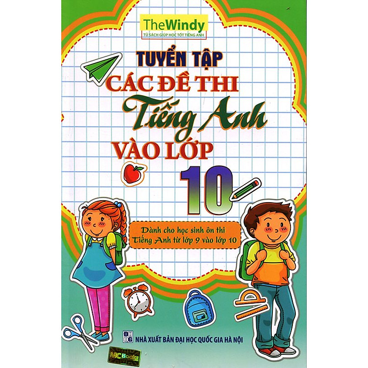 Sách Tuyển Tập Các Đề Thi Tiếng Anh Vào Lớp 10