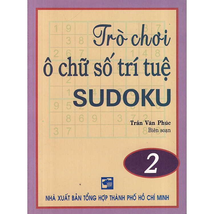 Sách Trò Chơi Ô Chữ Số Trí Tuệ Sudoku (Tập 2)