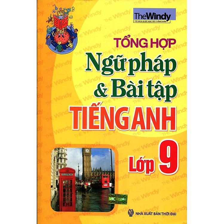 Sách Tổng Hợp Ngữ Pháp Và Bài Tập Tiếng Anh Lớp 9