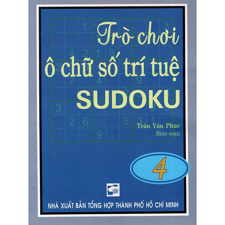 Sách Trò Chơi Ô Chữ Số Trí Tuệ Sudoku (Tập 4)