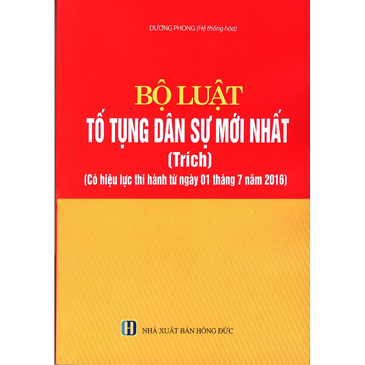 Sách Bộ Luật Tố Tụng Dân Sự Mới Nhất (Trích) (Có Hiệu Lực Từ 01/07/16)