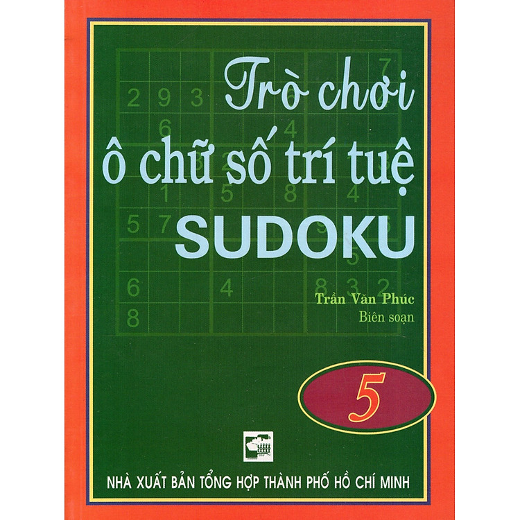 Sách Trò Chơi Ô Chữ Số Trí Tuệ Sudoku (Tập 5)