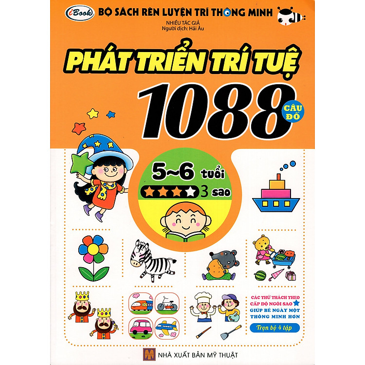 Bộ Sách Rèn Luyện Trí Thông Minh - Phát Triển Trí Tuệ 1088 Câu Đố - Dành Cho Trẻ Từ 5 Đến 6 Tuổi (Tập 3)