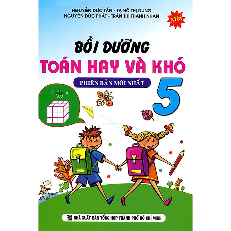 Sách Bồi Dưỡng Toán Hay Và Khó Lớp 5