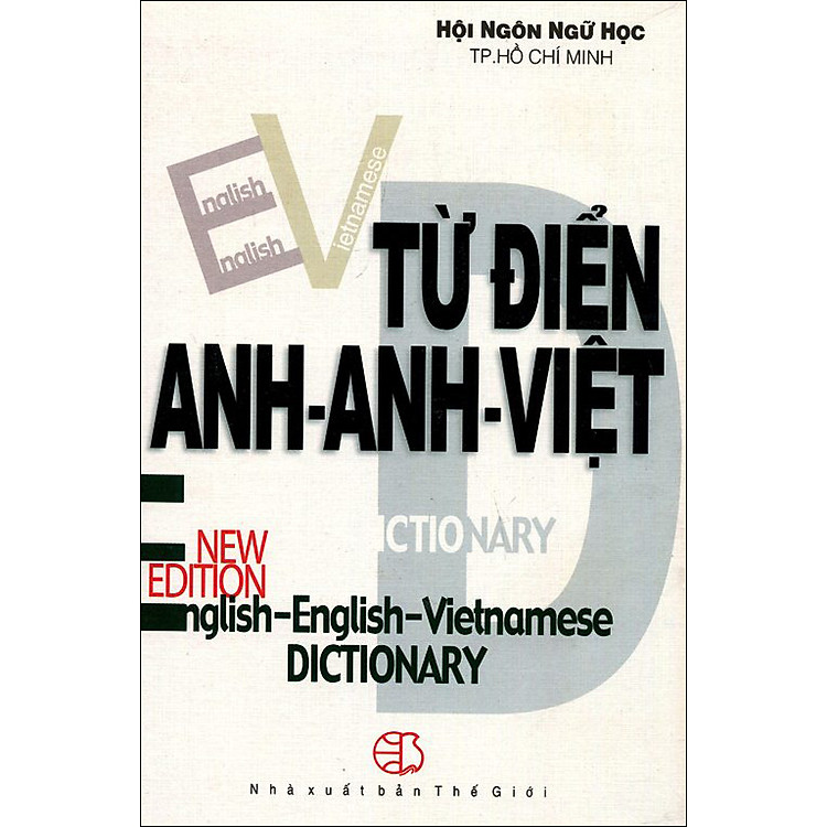 Từ Điển Anh - Anh - Việt (Khoảng 400.000 Từ)
