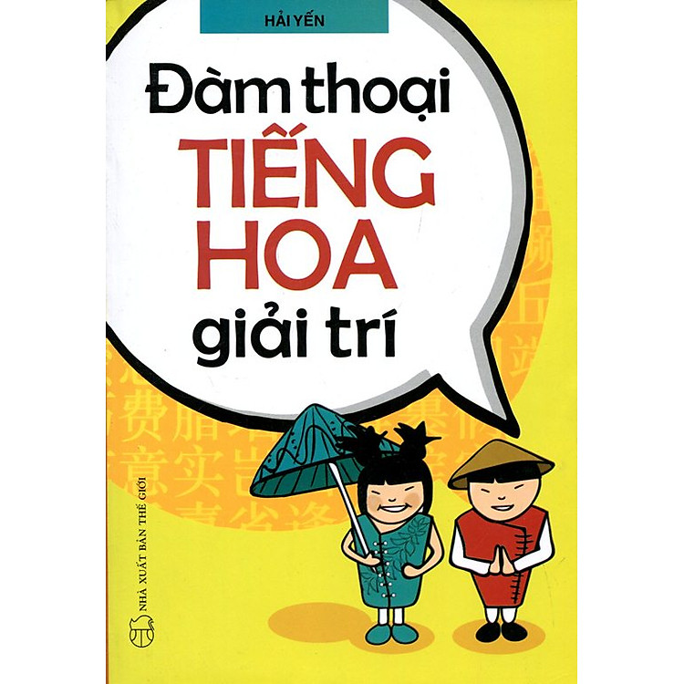 Sách Đàm Thoại Tiếng Hoa Giải Trí